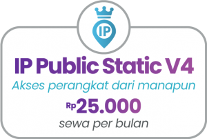 IP Public Static V4 — Rp 25.000/bln